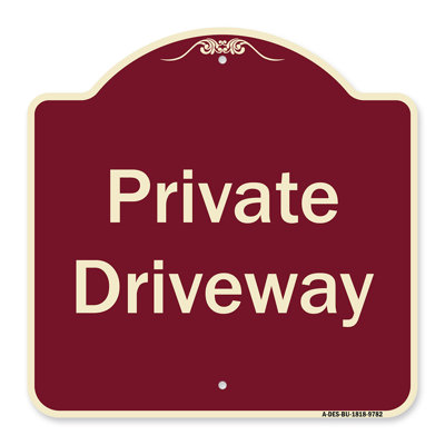 Signmission Designer Series Sign - Private Driveway  3 | Burgundy 18" X 18" Heavy-Gauge Aluminum Architectural Sign | Protect Your Business & Municipality | Made In The USA