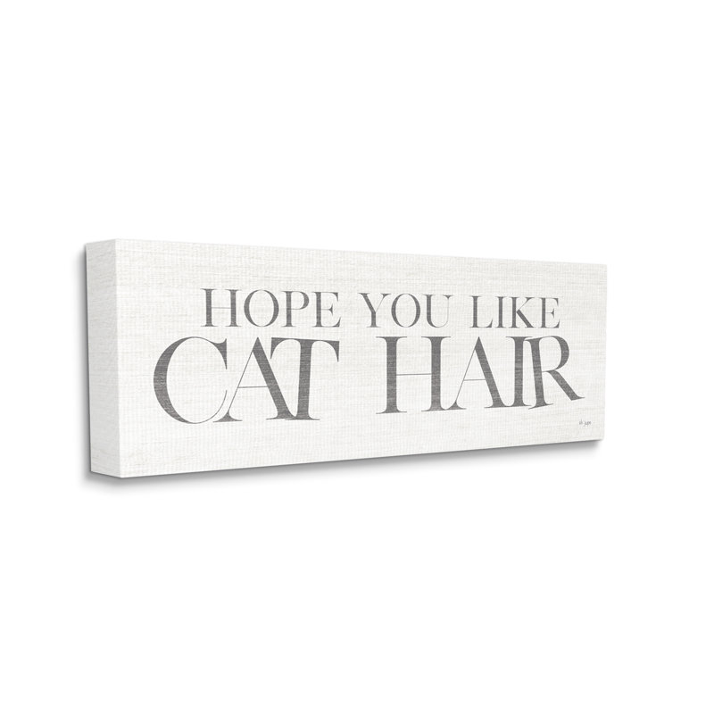 Espoir que vous aimez les poils de chat, Toile tendue, H 24 po x l 10 po