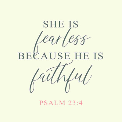 " She Is Fearless "