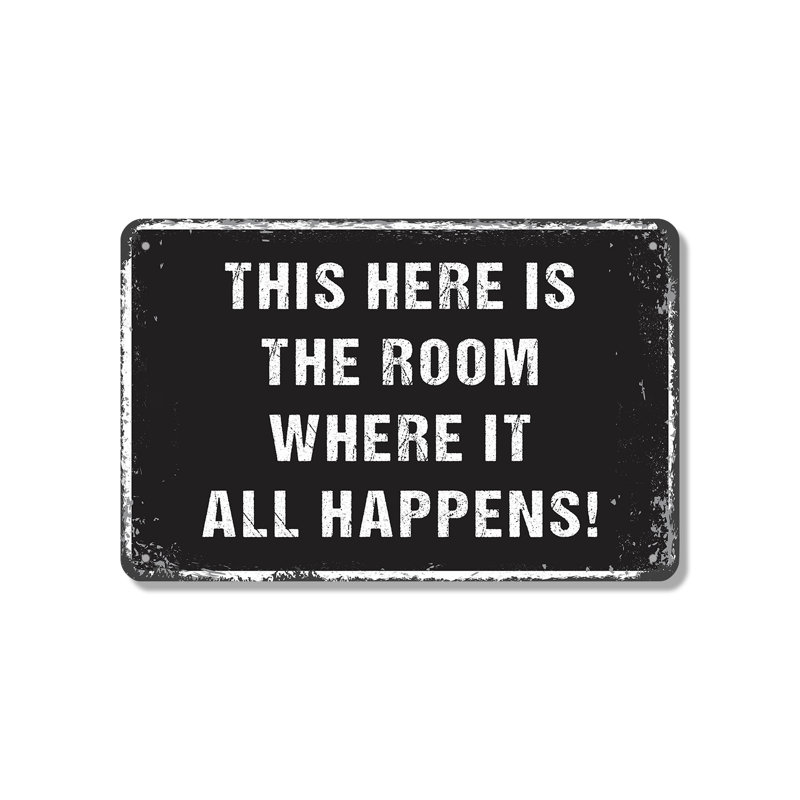 This Here Is The Room Where It All Happens (paquet de 2) en aluminium 7 po x 10 po
