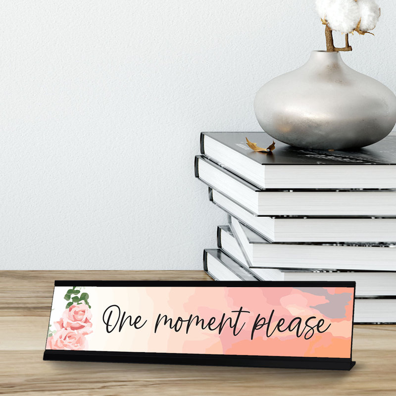 Enseigne de bureau One Moment Veuillez designer