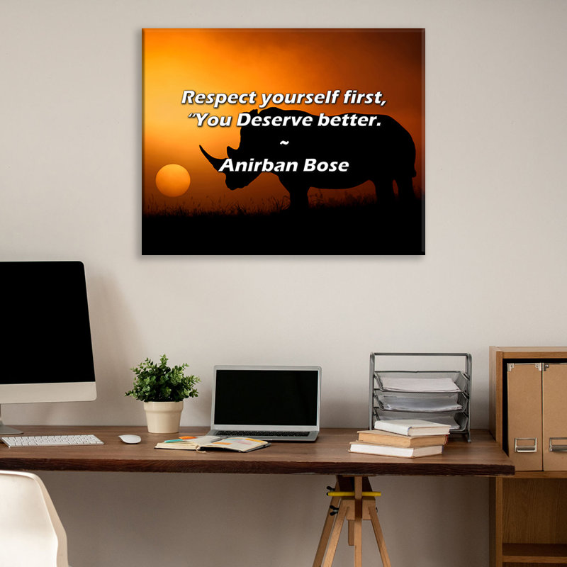 Citation artistique «Respectez-vous d'abord, vous méritez mieux». Toile tendue par Anirban, H 17 po x l 24 po