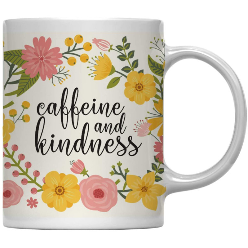 Tasse à café avec fleurs et citation inspirante, Caffeine and Kindness