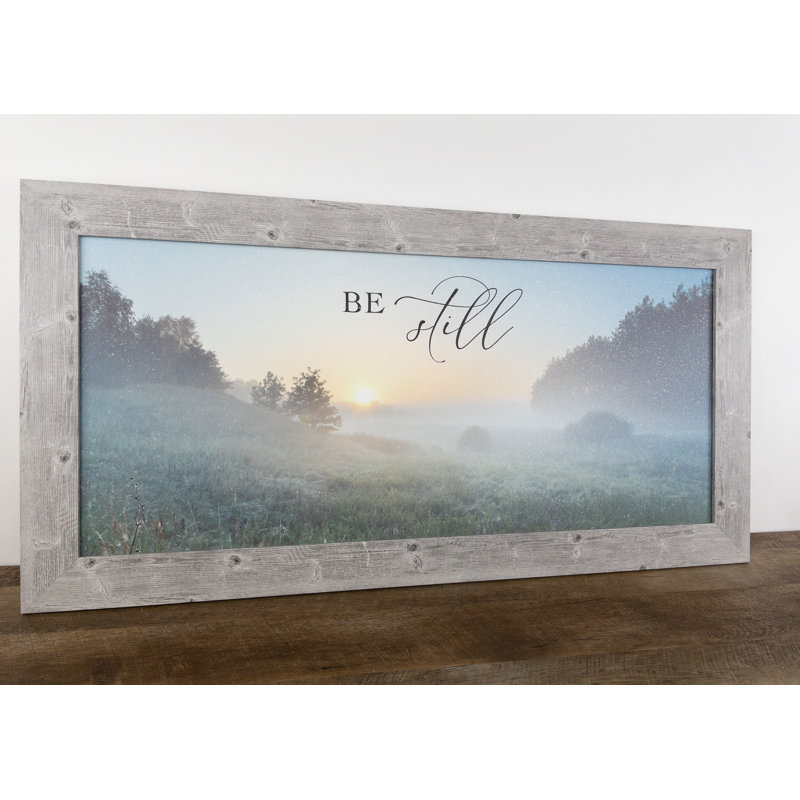 Be Still Sunrise Sunset Field Religious Framed Art Sign