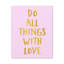 Do Things With Love - Wrapped Canvas Print-978517854