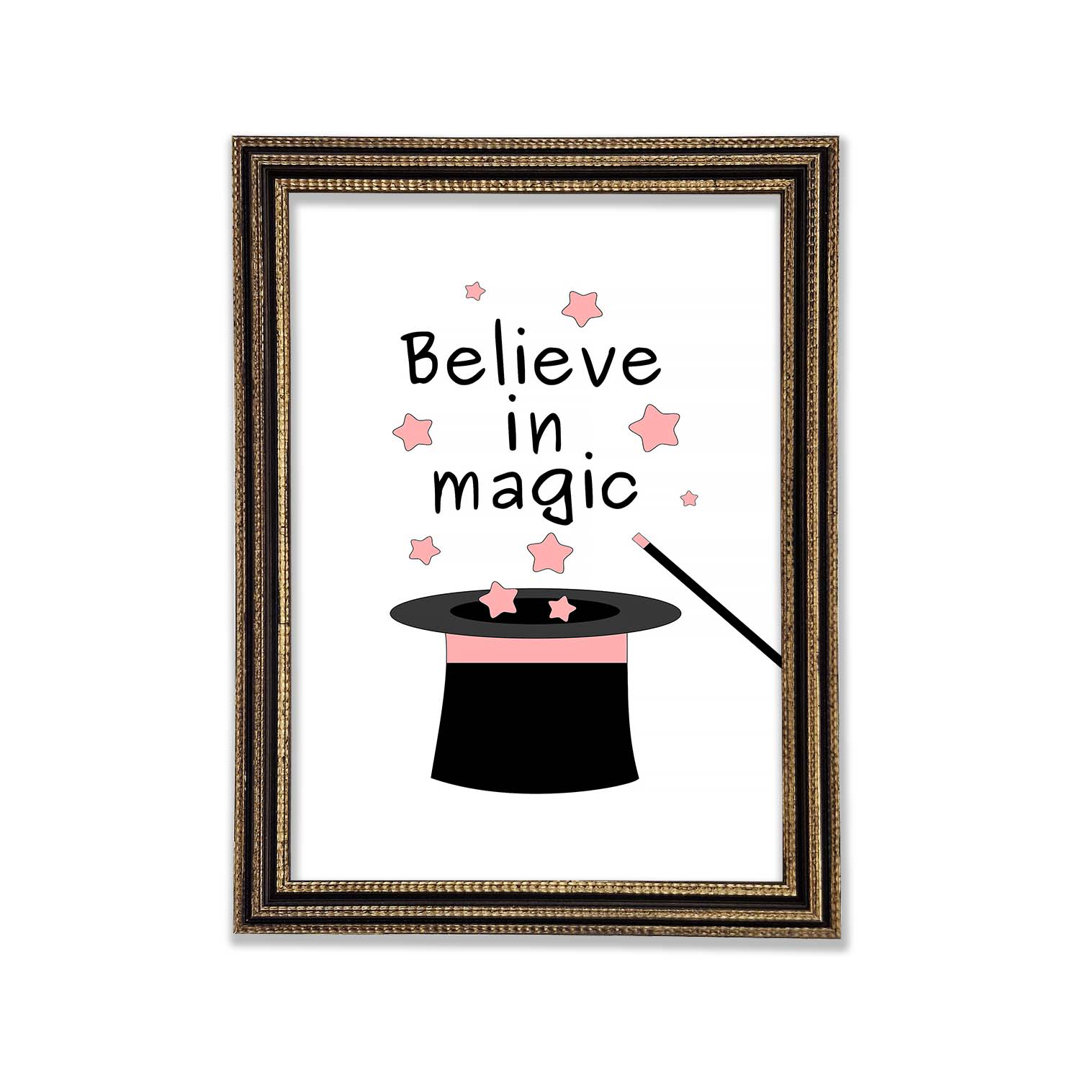 Believe In Magic Gerahmter Druck Wandkunst