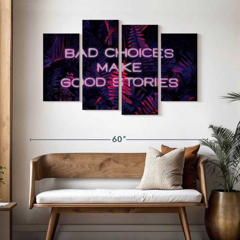 Tergel Bad Choice, Make Good Stories, néon, H 32 po x l 52 po