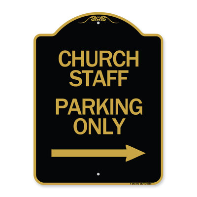 Enseigne Signmission Designer Series - Stationnement du personnel de l'église seulement (avec flèche droite) | Enseigne architecturale noire et dorée en aluminium de gros calibre 18 po x 24 po | Protégez votre entreprise | Fabriqué aux États-Unis