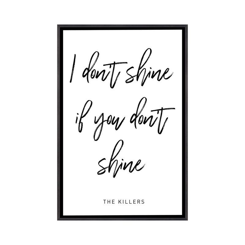 "Shine Killers", reproduction d’art textuel, H 48 po x l 32 po x P 1,5 po, Toile avec cadre noir patiné, Pas de tapis