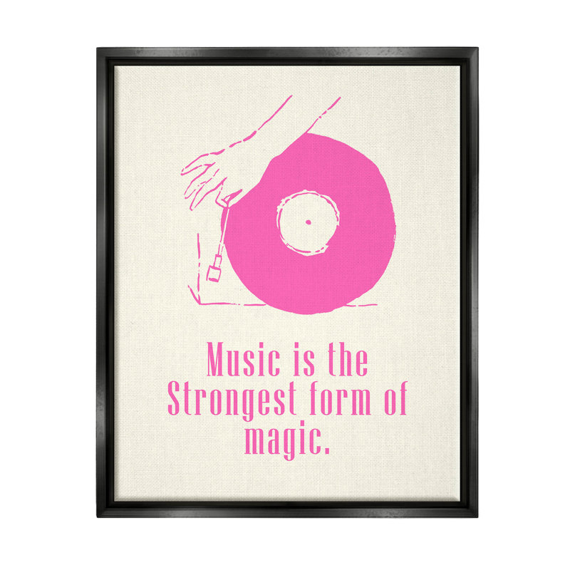 «Music Strongest Form of Magic Expression - Floater Frame», impression sur toile, Cadre noir, H 21 po x l 17 po x P 1,7 po