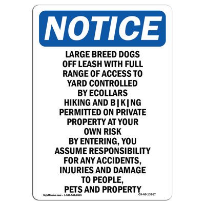 Large Breed Dogs Off Leash with Sign