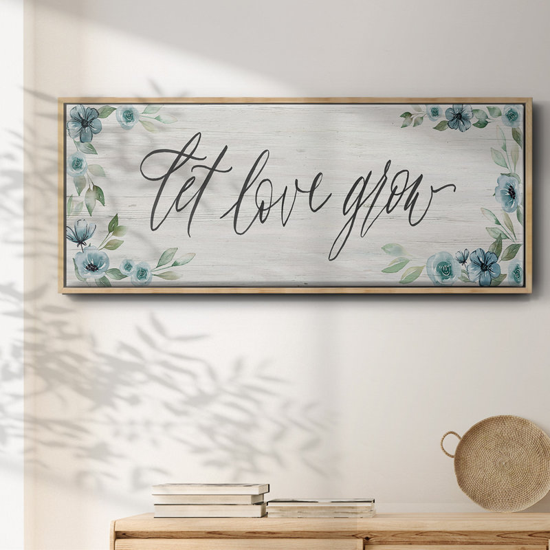 Let Love Grown- Framed Canvas