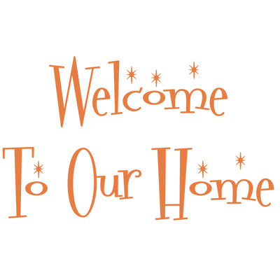 Décalcomanie murale "welcome to the home"
