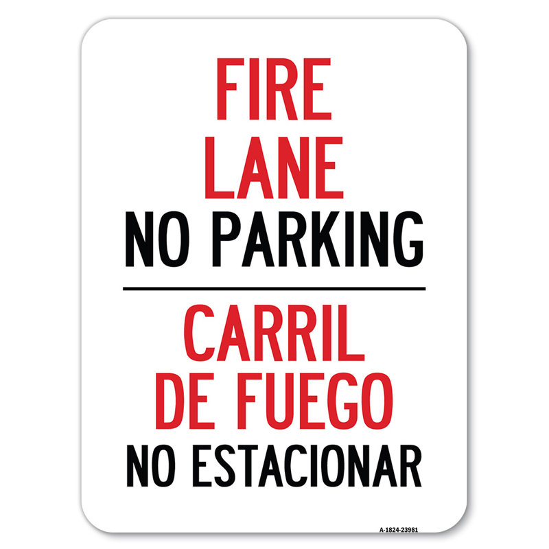 Fire Lane, No Park - Carril De Fuege, No Esta Conar / 23981, H 24 po x l 18 po x p 1 po