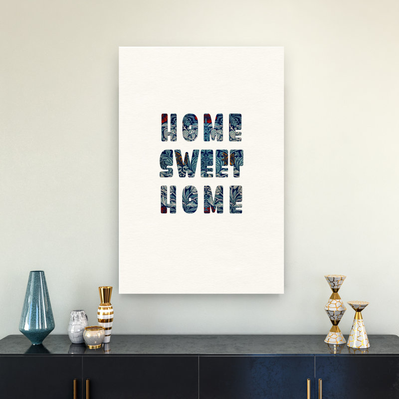 Home Sweet Home, 36" H x 24" W