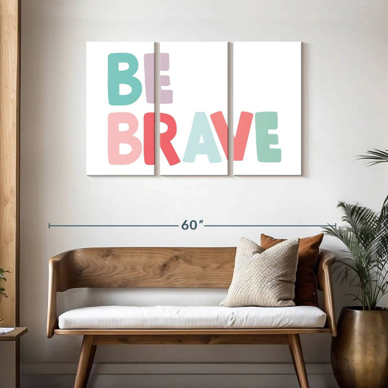 Imprimé Tergel Be Brave, H 28 po x l 45 po