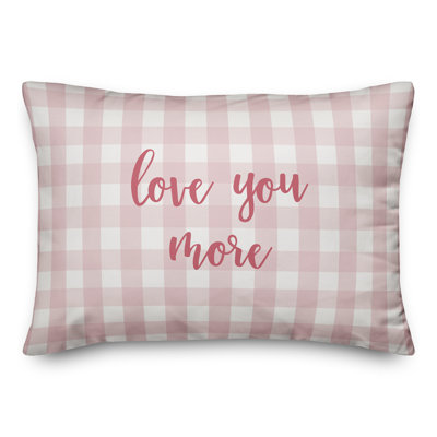  Love You More Throw Pillow
