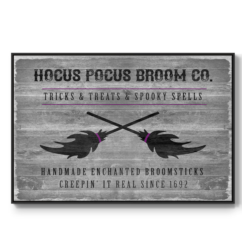 " Hocus Pocus Broom Co ", 27" H x 41" W x 2" D, Black