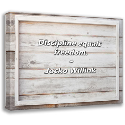 Jocko Willink Quote: Discipline equals freedom.