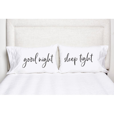 Goodnight Sleeptight Pillowcase