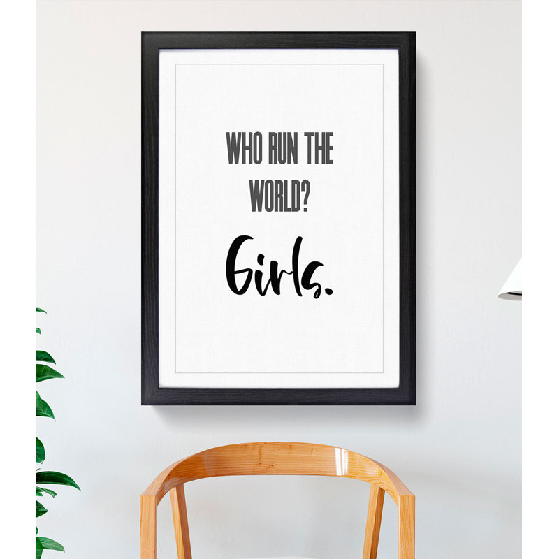 Who Run the World - Picture Frame Typography, Black, 36cm H x 27cm W x 2cm D