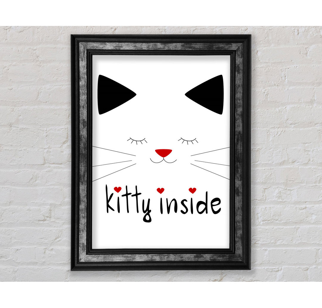 Kitty Inside Gerahmter Druck