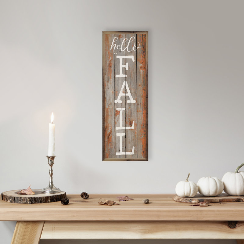 " Hello Fall ", 24" H x 8" W