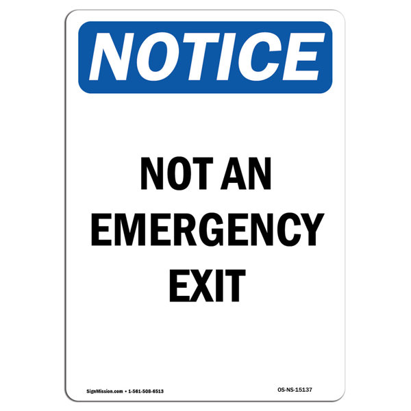 Signmission Notice - Not An Emergency Exit Sign 