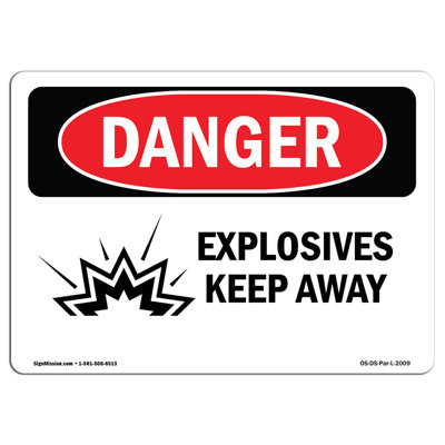 OSHA - Explosives Keep Keep Sgn - OSHA