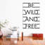 Be Wild & Free by Honeymoon Hotel - Wrapped Canvas Print-217258254