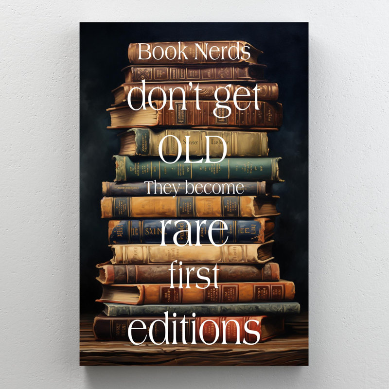 Book Nerds Don't Get Old On Canvas Print, H 36 po x l 24 po x P 1,25 po