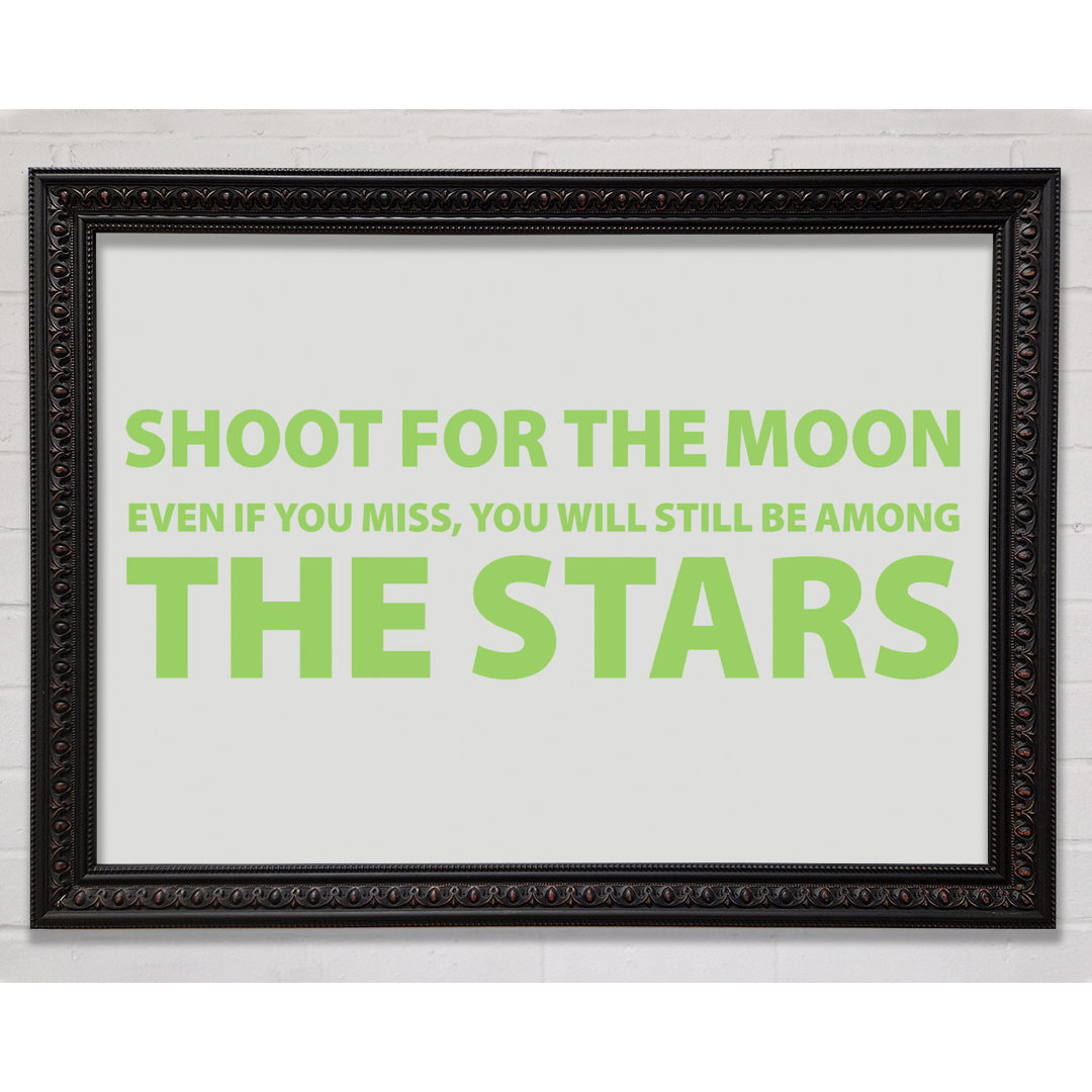 Motivationszitat Shoot For The Moon Lime Green - Einzelne Bilderrahmen Kunstdrucke