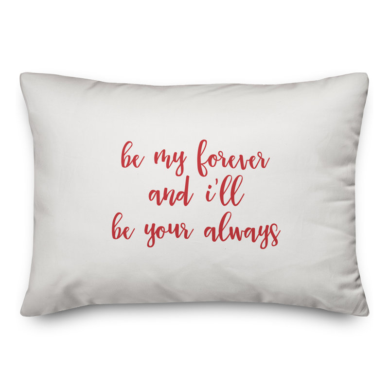  Coussin Be Be Forever And I'm Be Your Always, Rouge / Blanc
