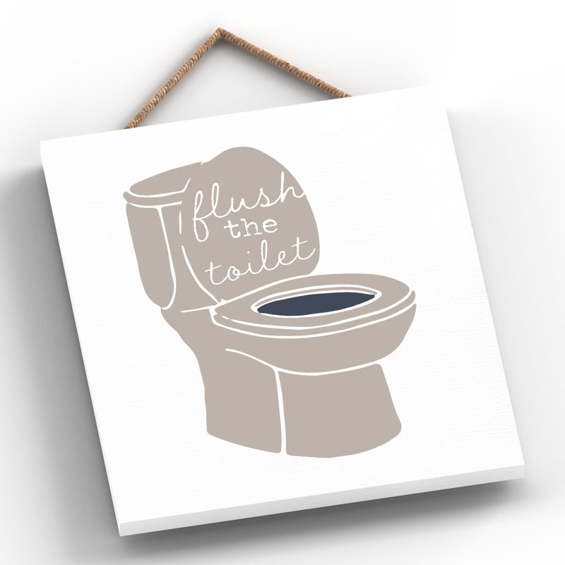Vivid Squid Wholesale Flush The Toilet - No Frame Print on Wood