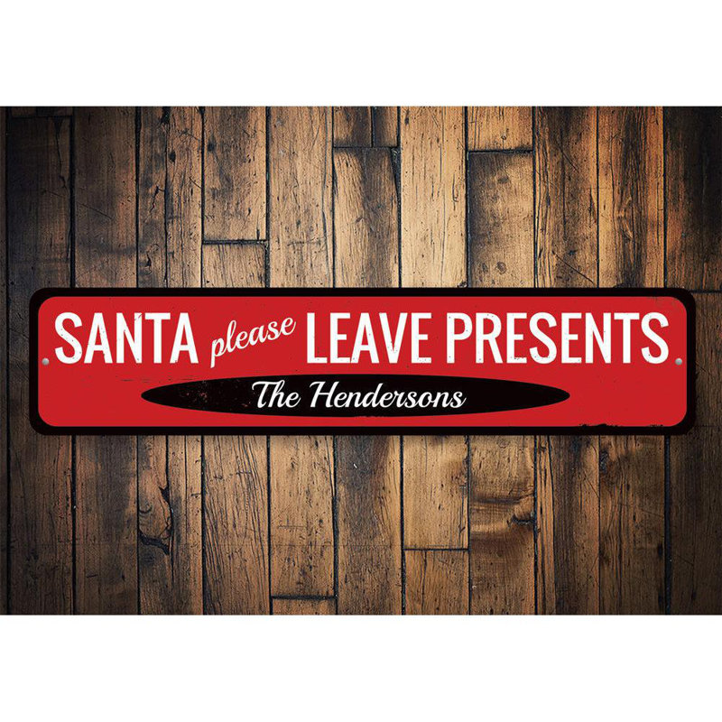 Enseigne de père Noël «Santa Veuillez laisser les cadeaux», H 4 po x l 18 po x P 0,04 po