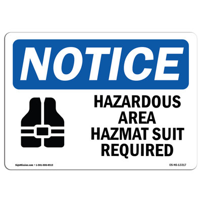 Notice Hazardous Area Hazmat Suit Required