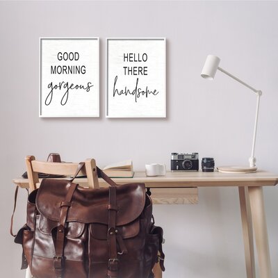 Good Morning Gorgeous Hello There Handsome Romantic Phrases 2Pc White Framed Giclee Texturized Art Set By Lettered And Lined -  Stupell Industries, a2-254_wfr_2pc_11x14