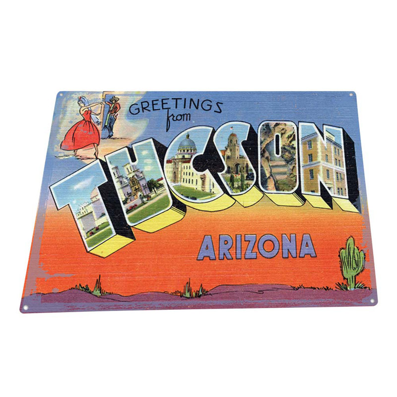 «Greetings From Tucson Arizona» sur impression métallique, H 17,2 po x l 23,2 po x P 0,04 po
