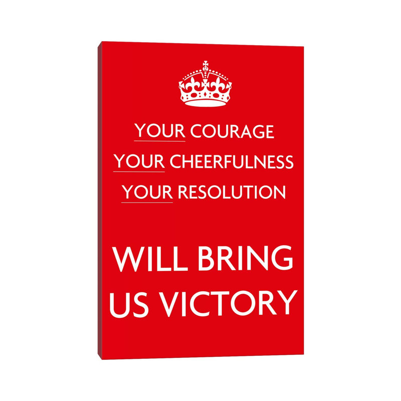 Your Courage Your Cheerfulness Your Resolution - Wrapped Canvas Print, 20.32 cm H x 30.48 cm W