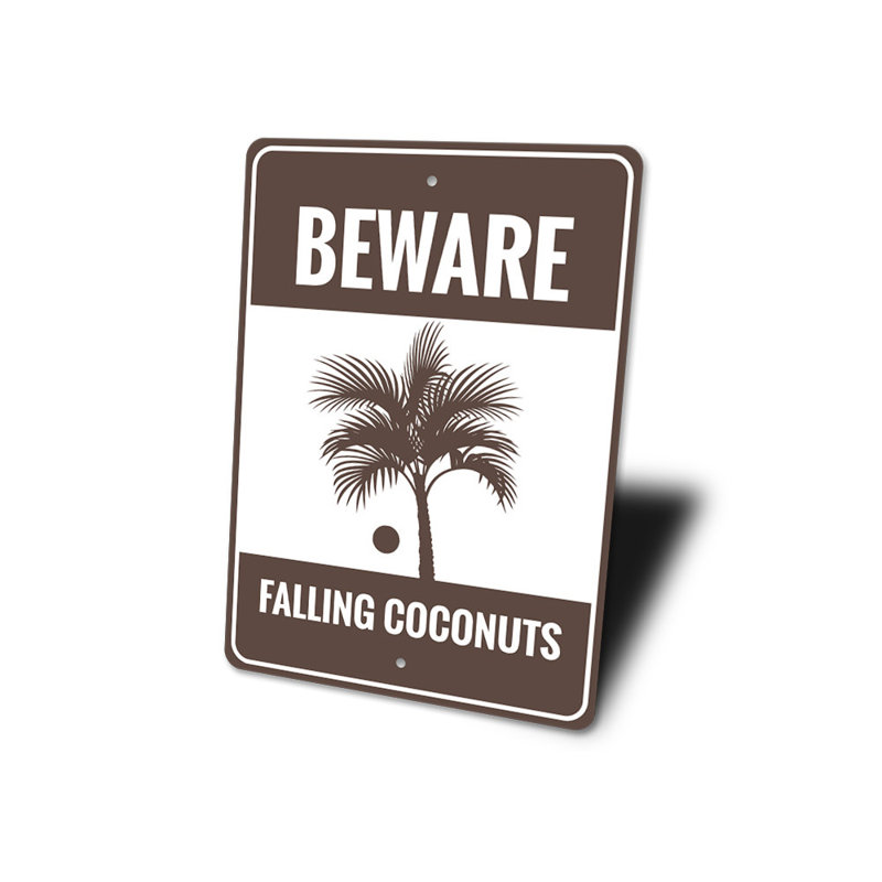 Panneau «Beware Falling Coconuts», H 18 po x l 12 po x P 0,06 po