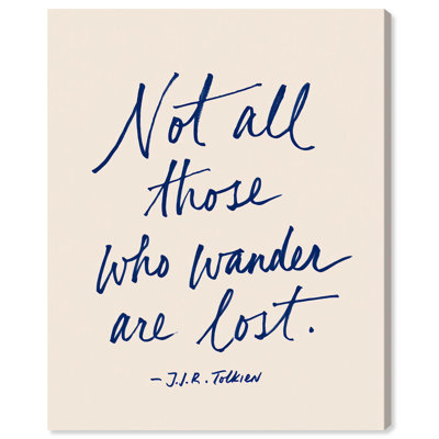 «Not All Who Wander», reproduction d'art sur toile, citations d'art par Art Remedy