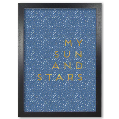 My Sun And Stars - Print