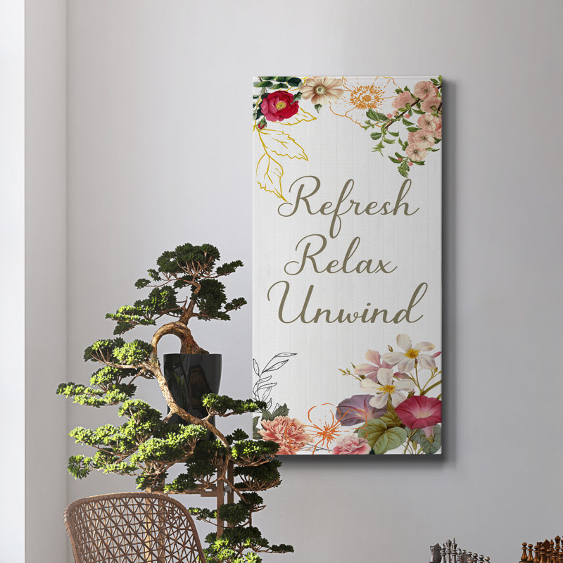 " Refresh, Relax, Unwind ", 24" H x 12" W x 1" D