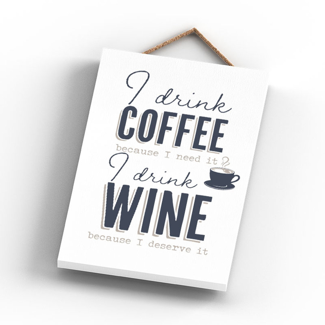 Vivid Squid Wholesale I Drink Coffee I Need It - No Frame Print on Wood