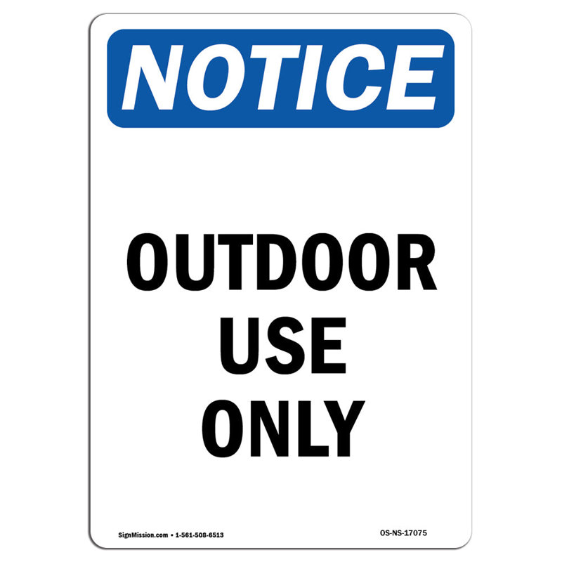 Outdoor Use Only Sign