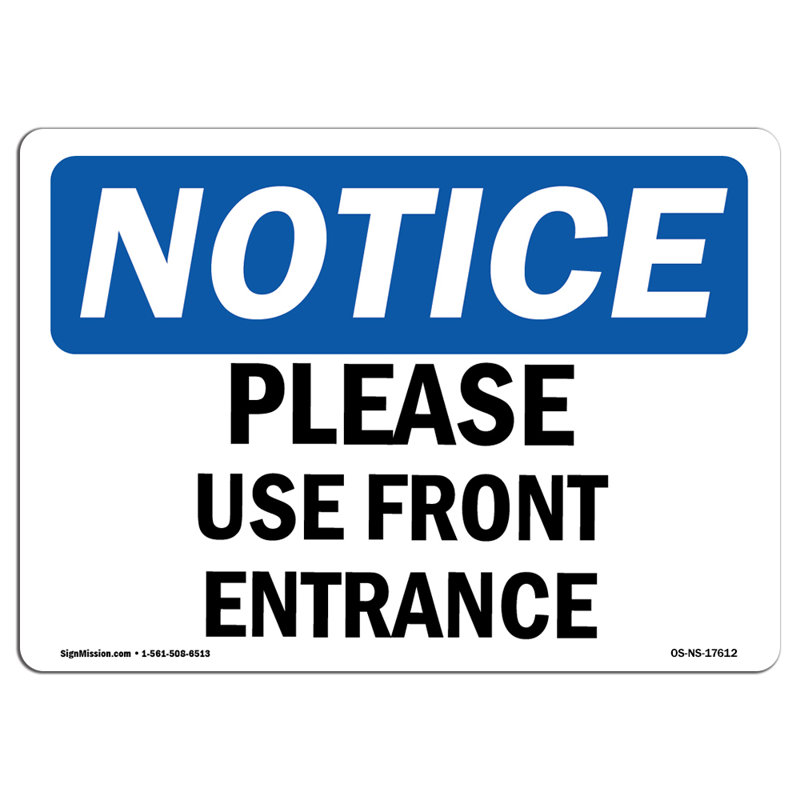 Please Use Front Entrance Plastic Sign 14" X 10"