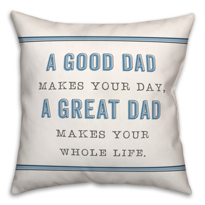  Good Great Dad Throw Pillow