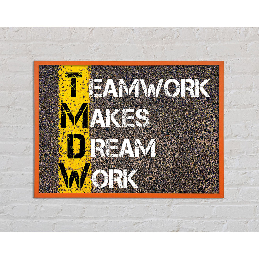 Teamwork macht den Traum wahr - Single Picture Frame Typography