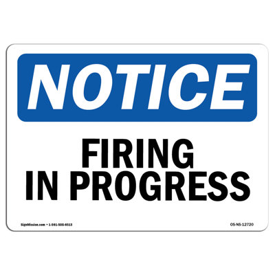 Firing in Progress Sign