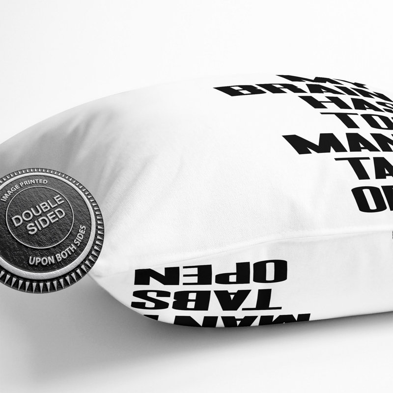 Too Many Tabs Typography Scatter Cushion, 40cm H x 40cm W x 15cm D